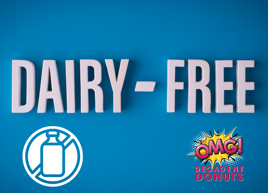 Dairy Free or lactose intolerant- OMG has you covered